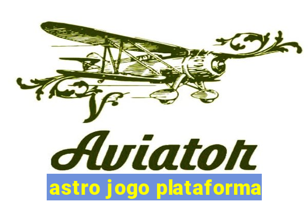 astro jogo plataforma